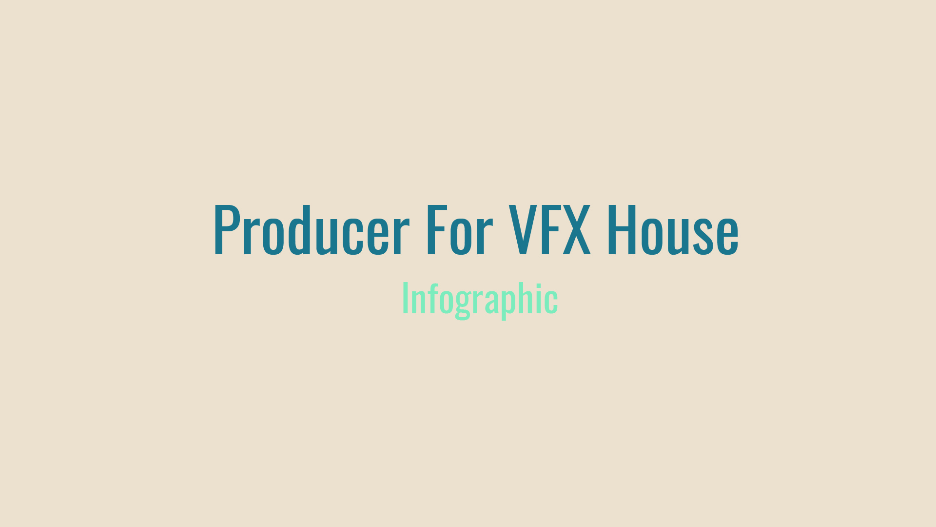 Producer for VFX House